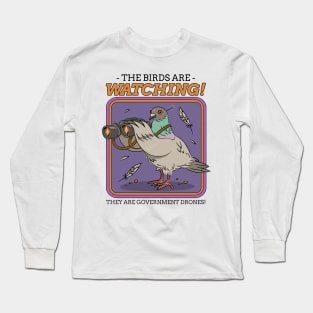 The Birds are Watching Long Sleeve T-Shirt